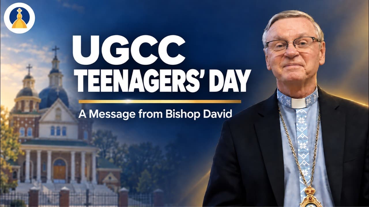 Bishop David’s Message for the Teenagers' Day
