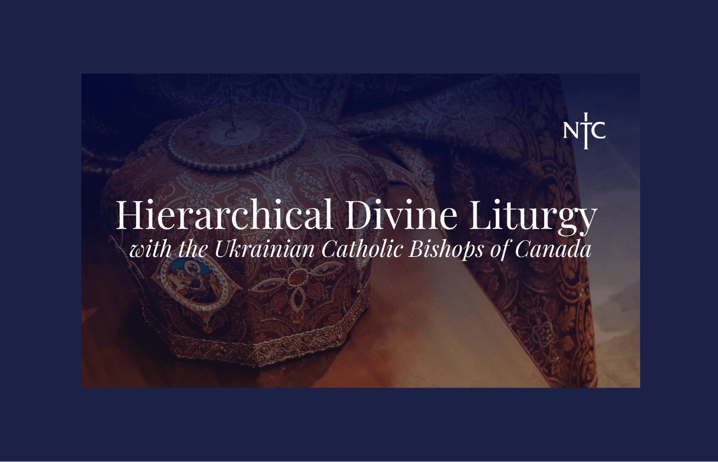 Hierarchical Divine Liturgy with the Ukrainian Catholic Bishops of Canada